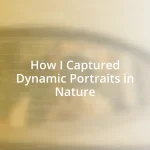 How I Captured Dynamic Portraits in Nature