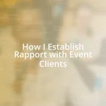 How I Establish Rapport with Event Clients