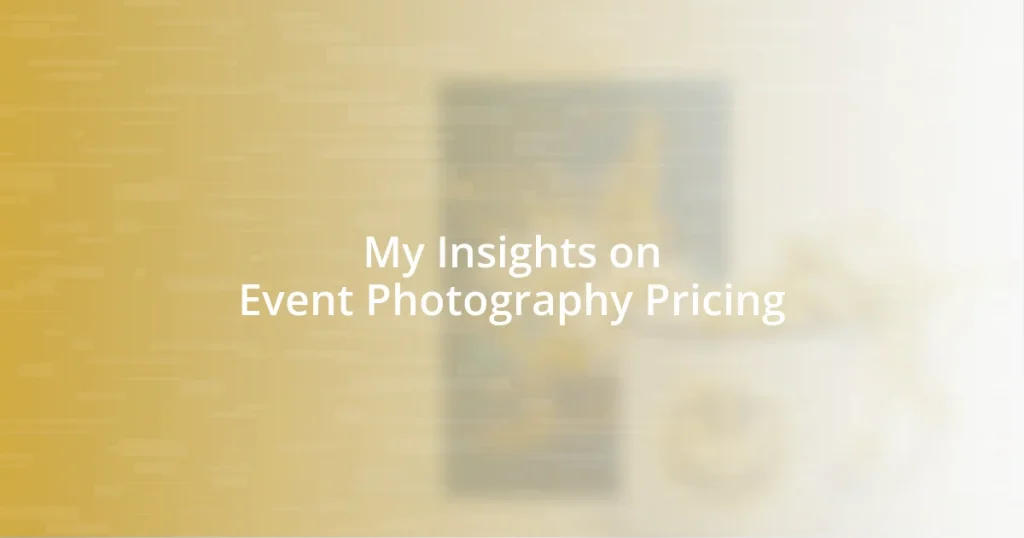 My Insights on Event Photography Pricing