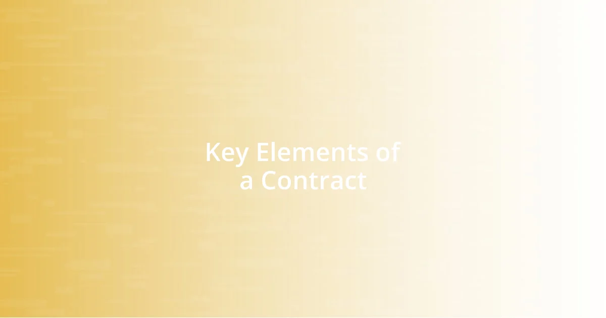 Key Elements of a Contract