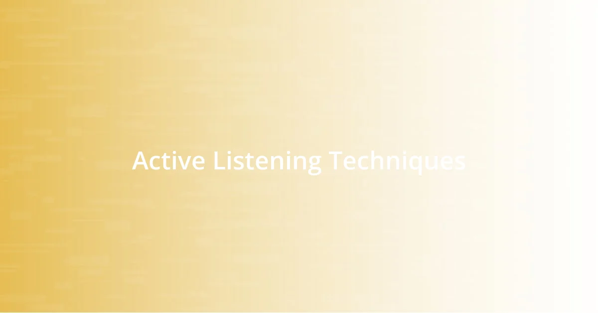 Active Listening Techniques