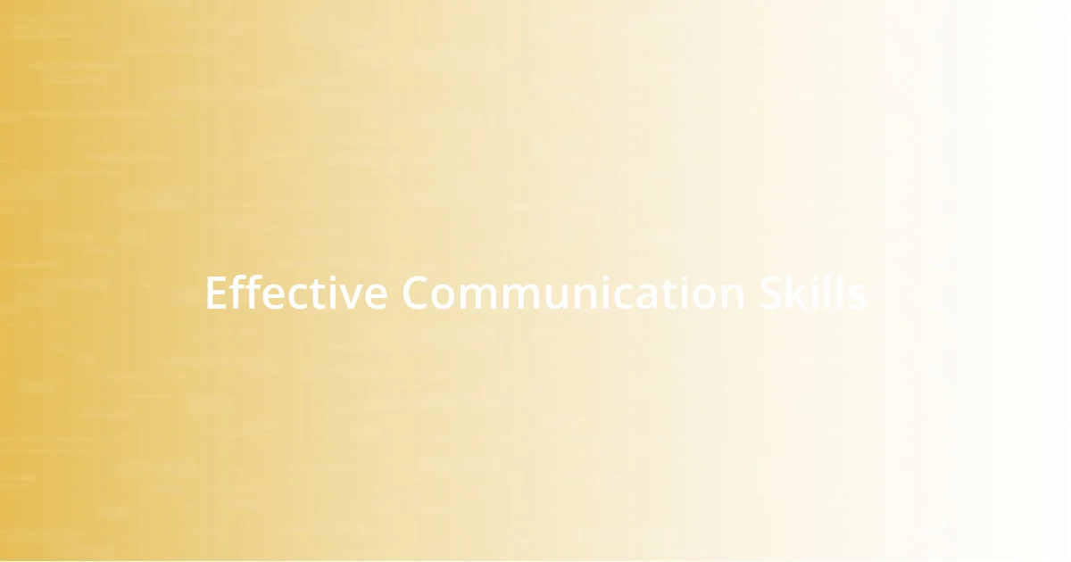 Effective Communication Skills