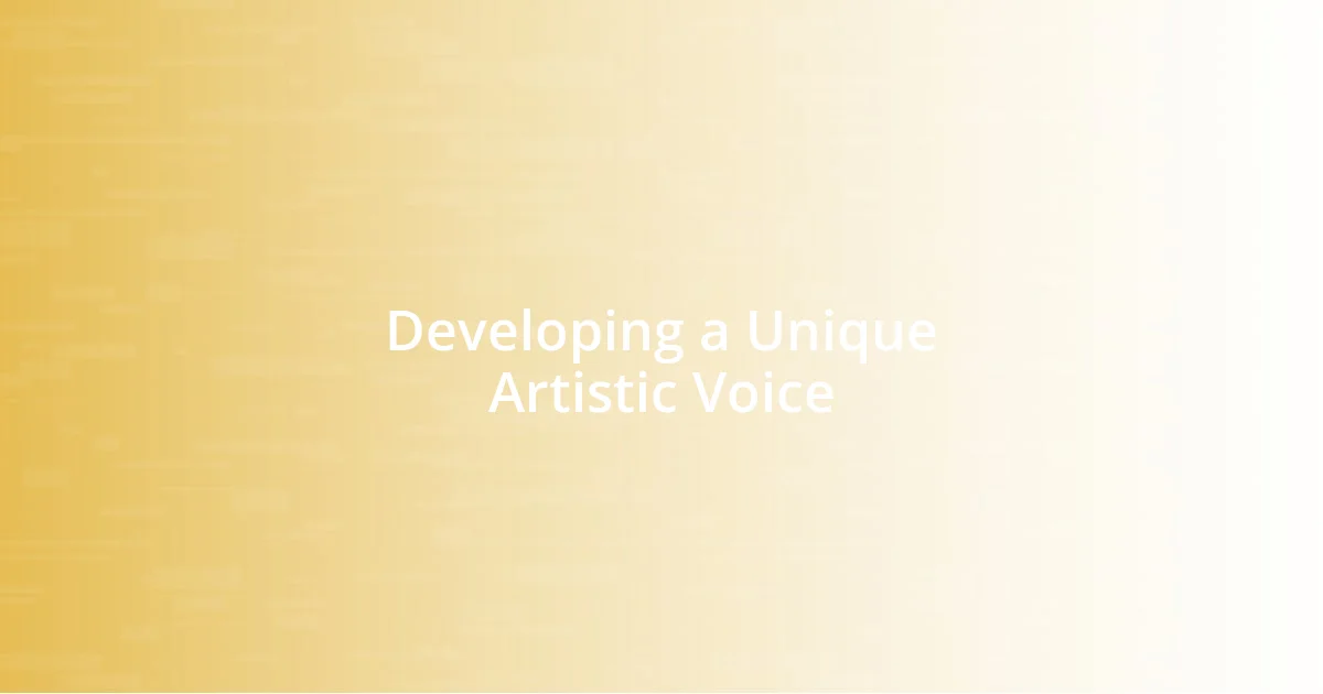 Developing a Unique Artistic Voice