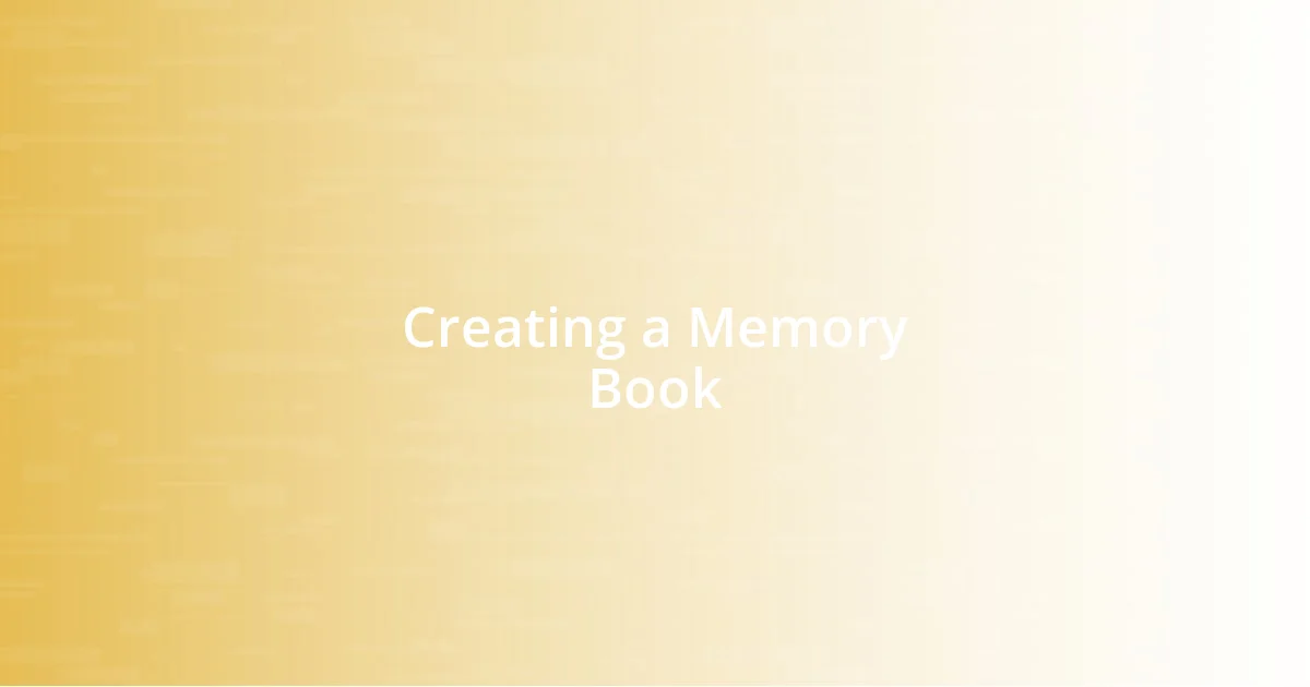 Creating a Memory Book