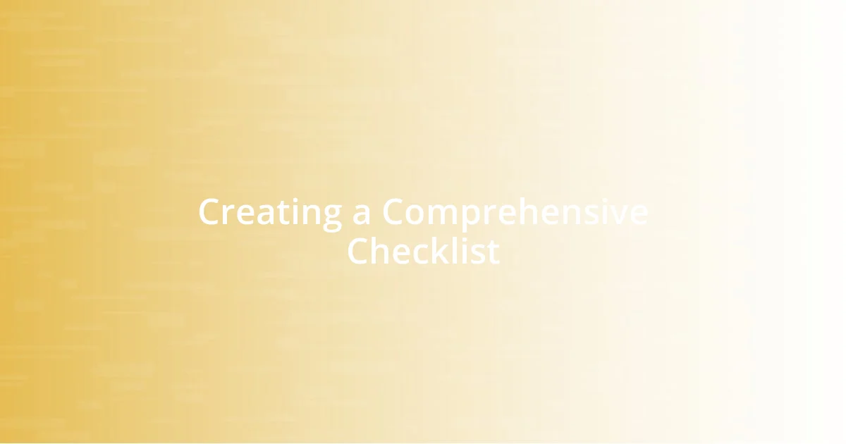 Creating a Comprehensive Checklist