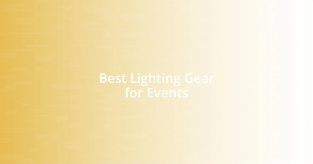 Best Lighting Gear for Events