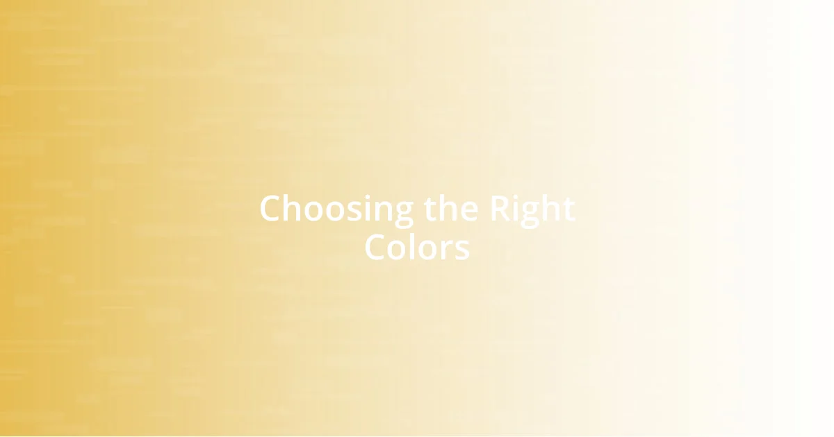 Choosing the Right Colors