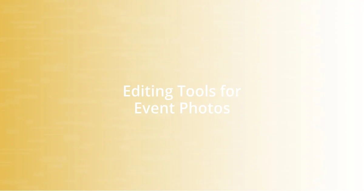 Editing Tools for Event Photos