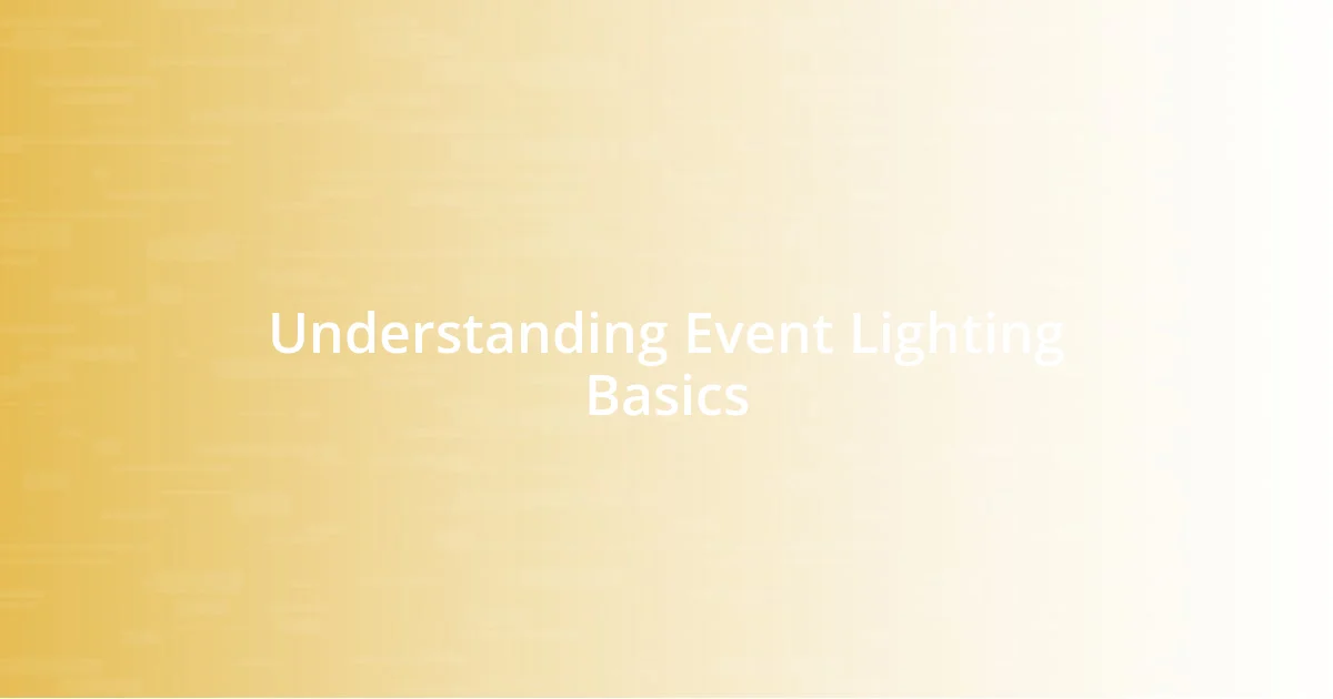 Understanding Event Lighting Basics