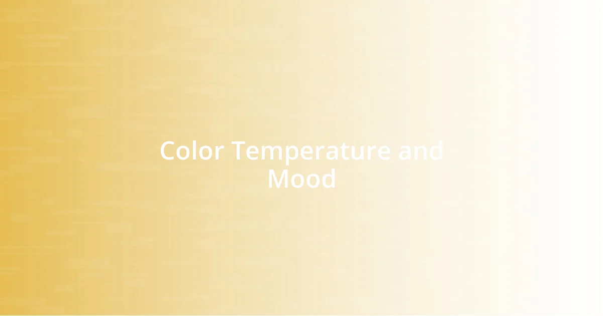 Color Temperature and Mood